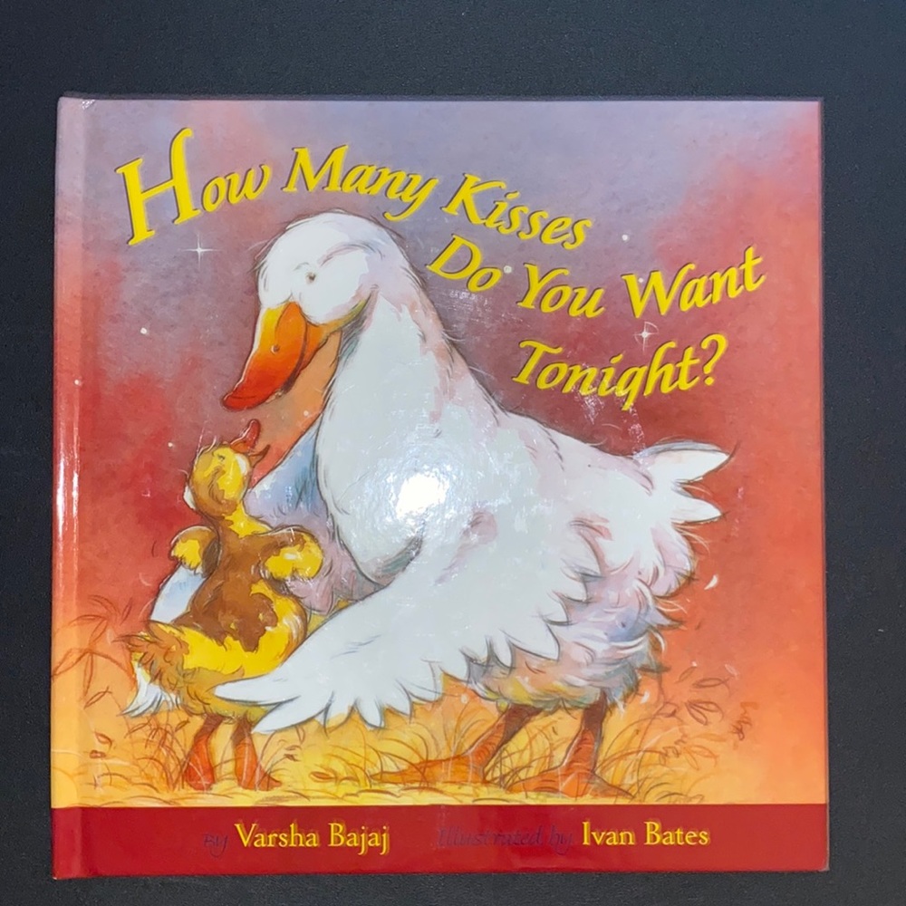 How Many Kisses Do You Want Tonight? by: Varsha Bajaj Hardcover